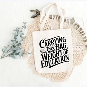 Custom Natural Canvas Teacher Tote Carrying This Bag And The Weight Of Education